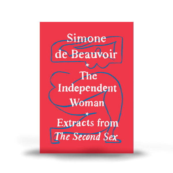 The Independent Woman - Simone de Beauvoir