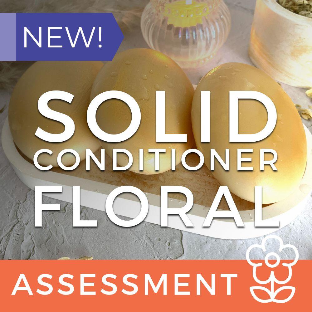 Solid Conditioner Assessment (CPSR) - Floral