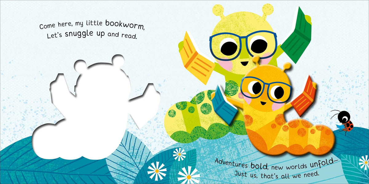 You're My Little Bookworm