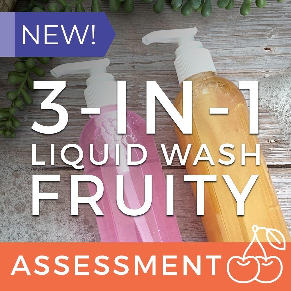 3-in-1 Liquid Wash Assessment (CPSR) - Fruity