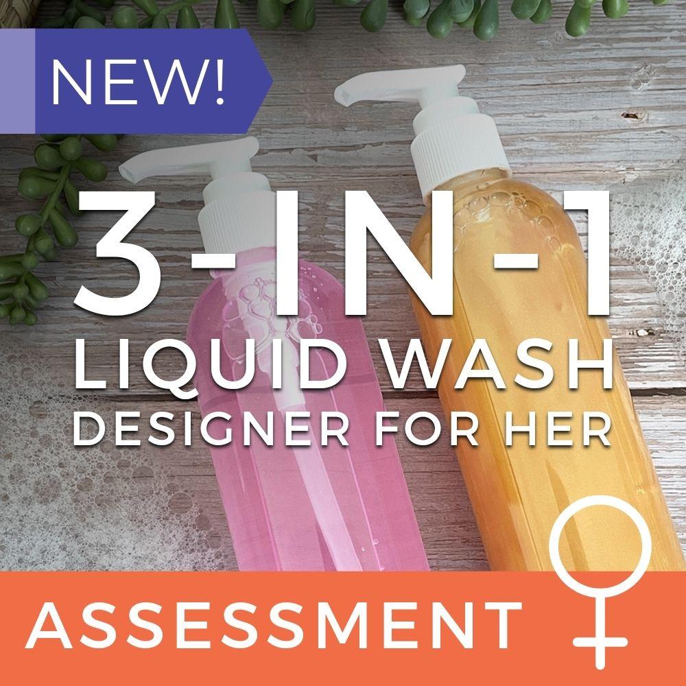 3-in-1 Liquid Wash Assessment (CPSR) - Designer-Inspired for Her