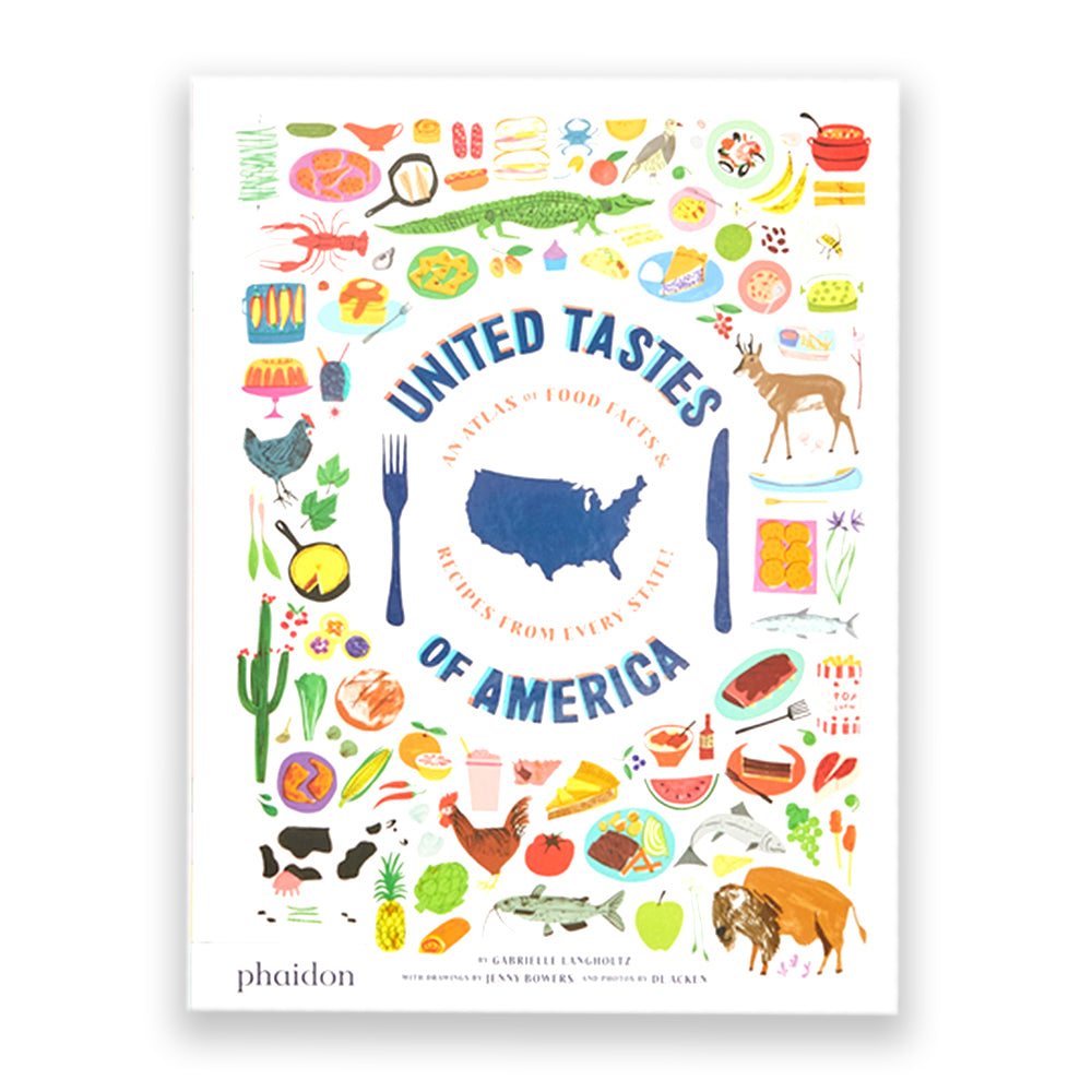 United Tastes of America: An Atlas of Food Facts & Recipes from Every State!