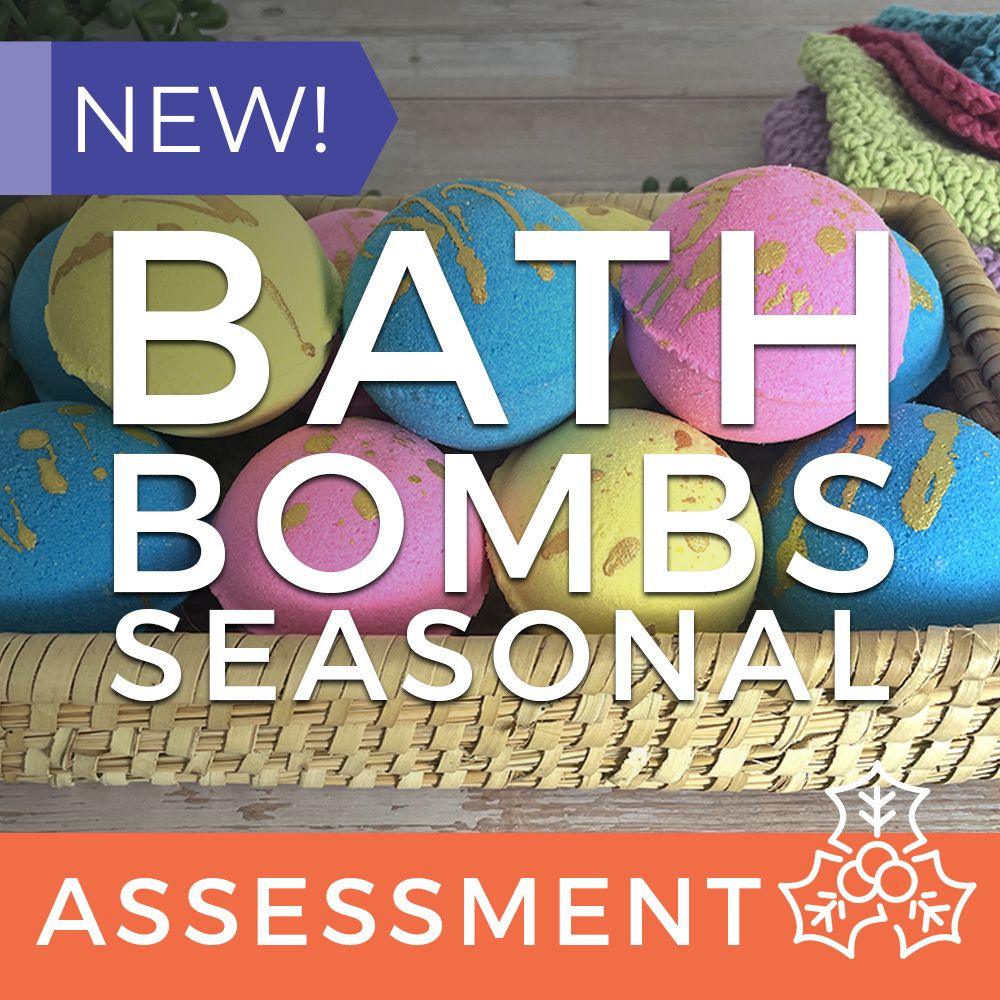 Bath Bomb Assessment (CPSR) - Seasonal
