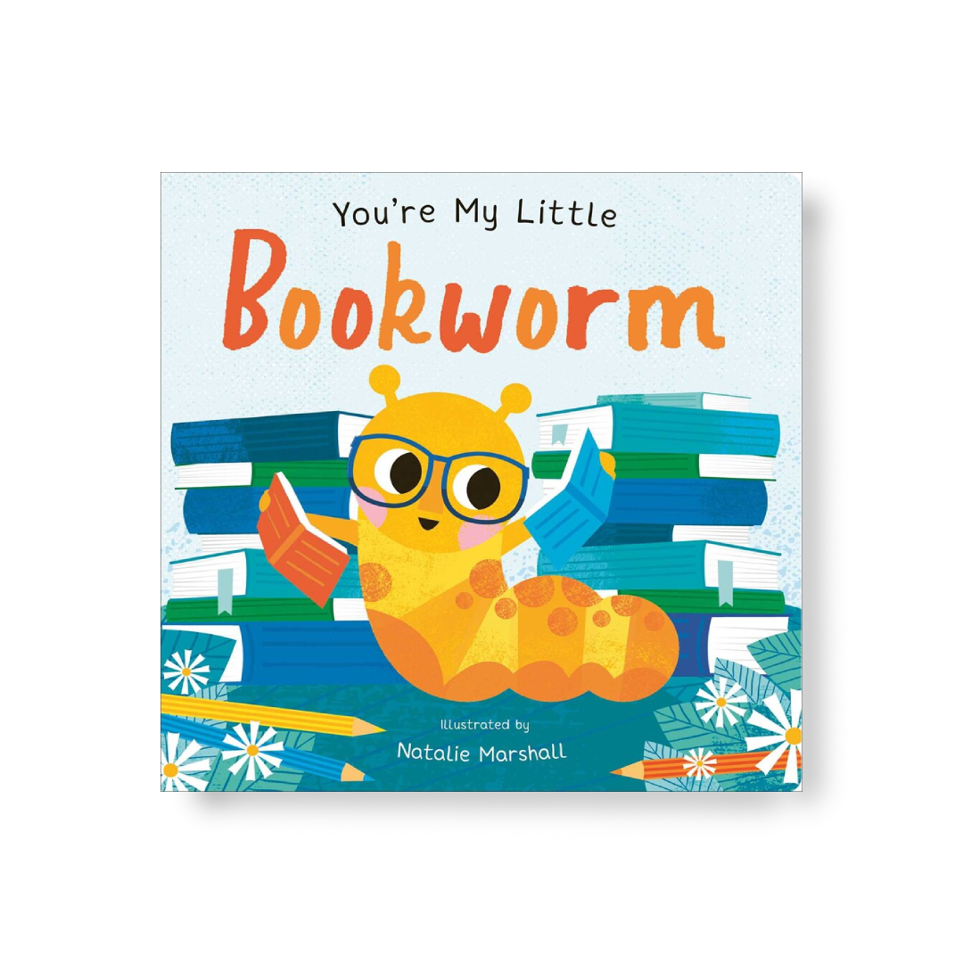 You're My Little Bookworm