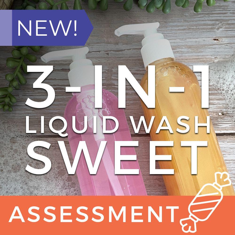 3-in-1 Liquid Wash Assessment (CPSR) - Sweet