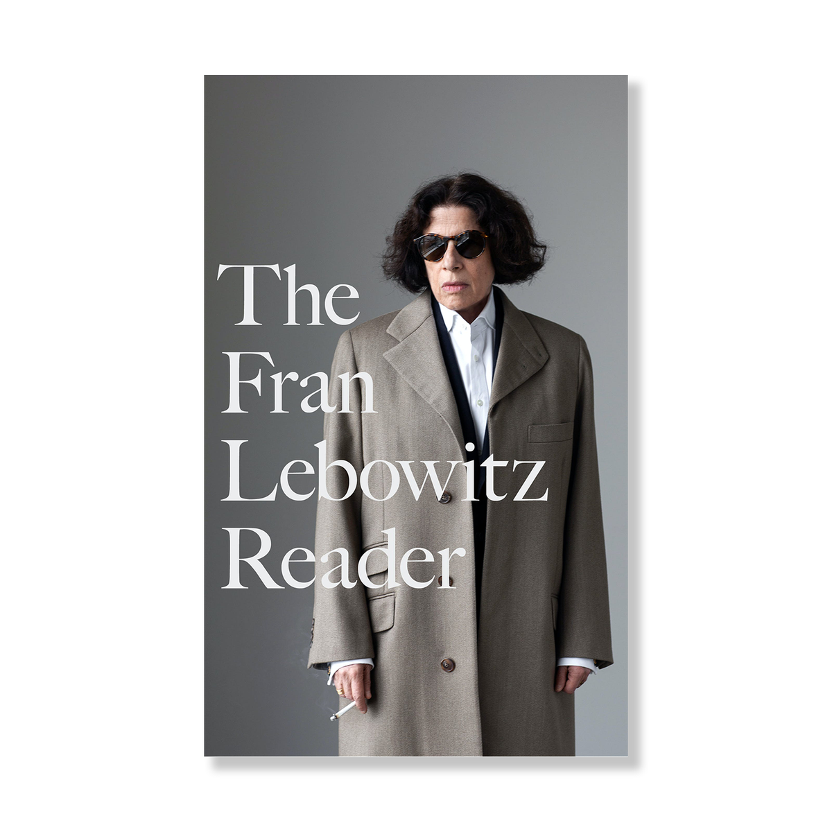 The Fran Lebowitz Reader