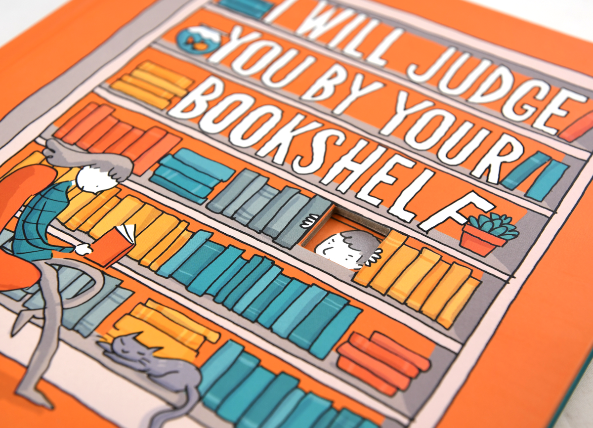 I Will Judge You By Your Bookshelf