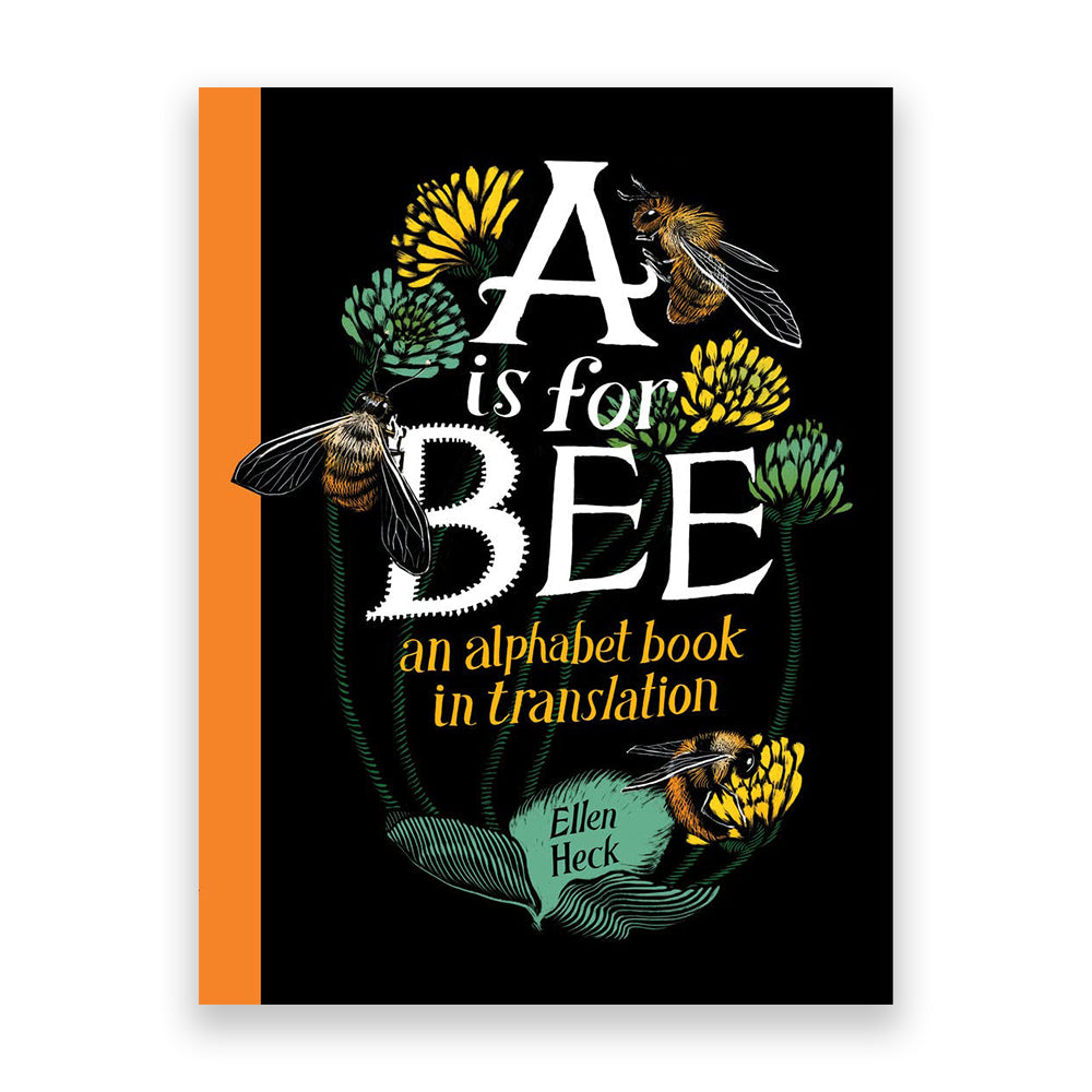 A is for Bee: An Alphabet Book in Translation