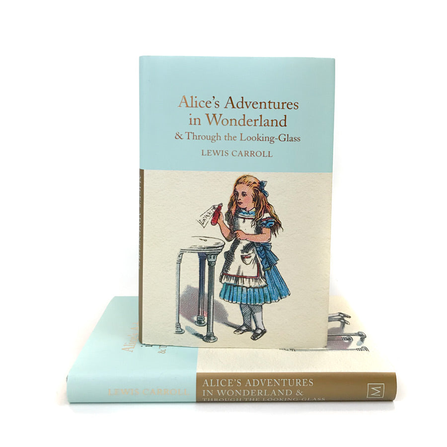 Alice's Adventures in Wonderland & Through the Looking-Glass