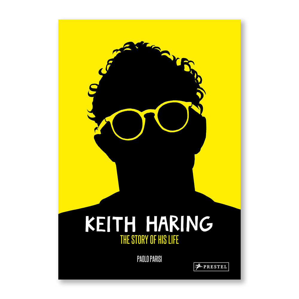 Keith Haring: The Story of His Life