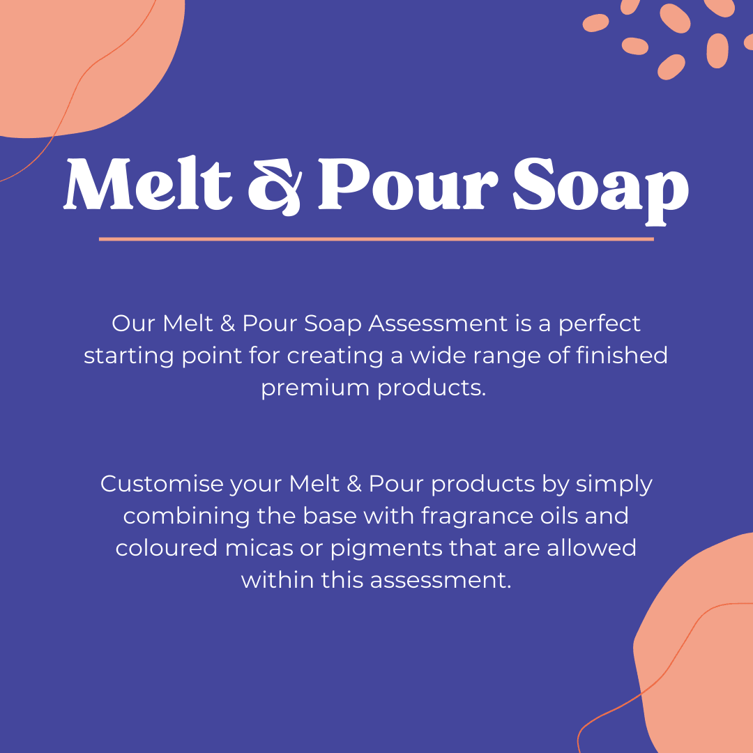 Melt & Pour Soap Assessment (CPSR) - Seasonal