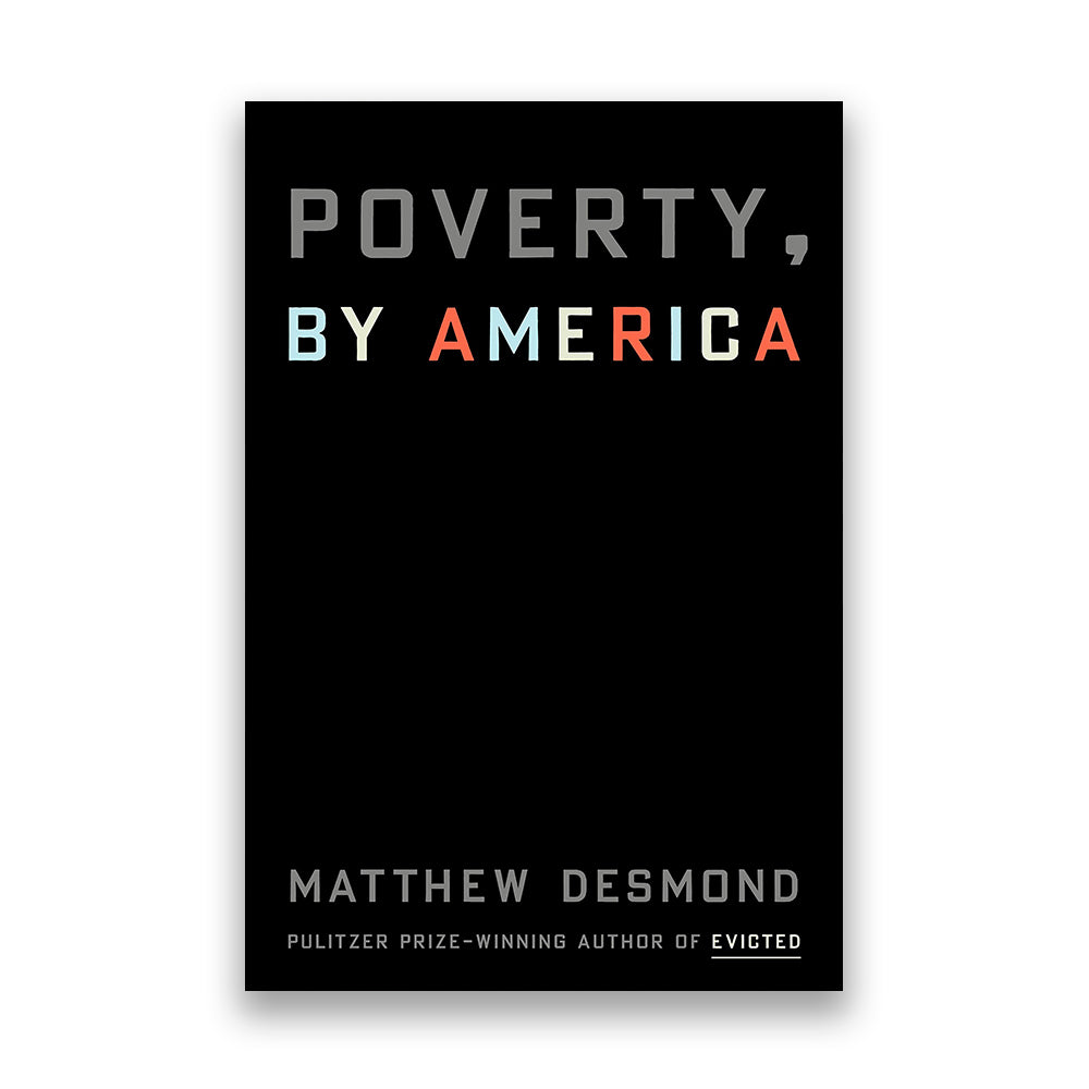 Poverty, by America