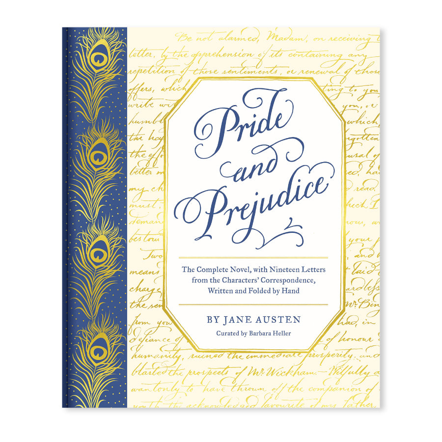 Pride and Prejudice: The Complete Novel, with Nineteen Letters from the Characters' Correspondence, Written and Folded by Hand