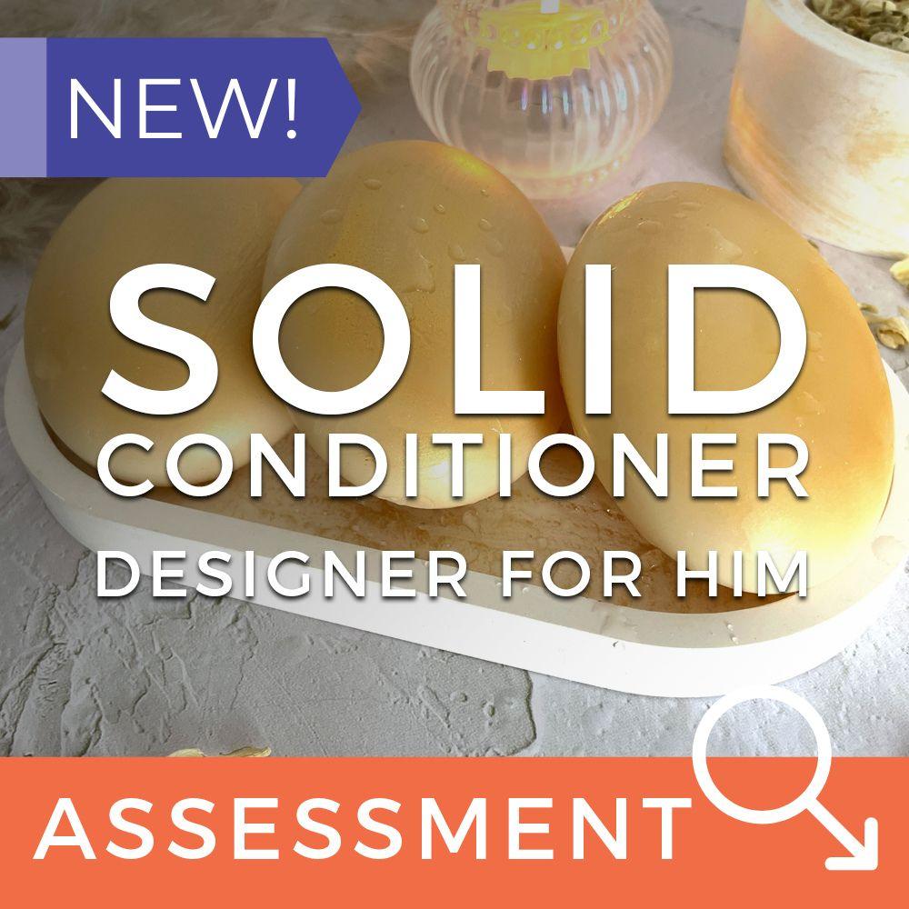 Solid Conditoner Assessment (CPSR) - Designer-Inspired For Him