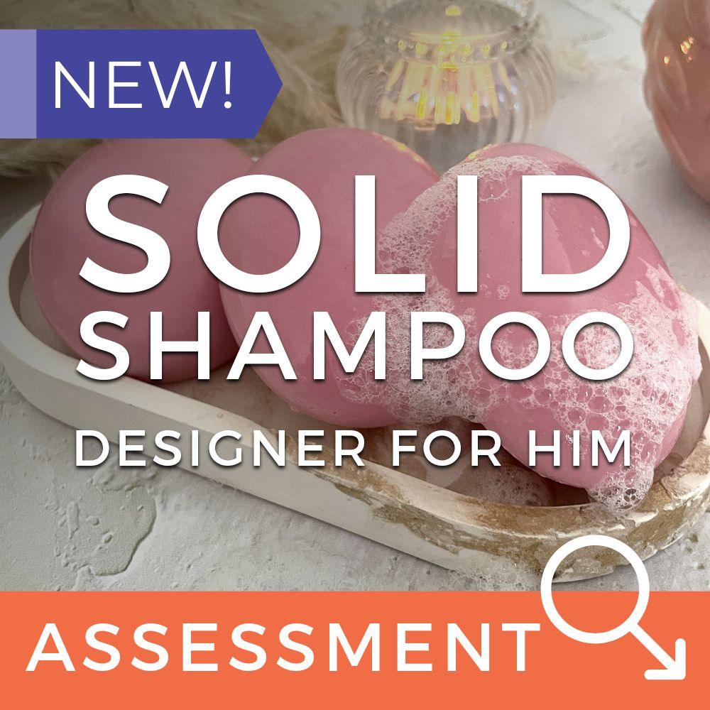 Solid Shampoo Assessment (CPSR) - Designer-Inspired For Her